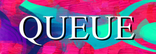 Queue